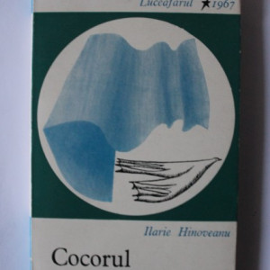 Ilarie Hinoveanu - Cocorul din unghi