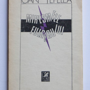 Ioan Tepelea - Miresmele fulgerului