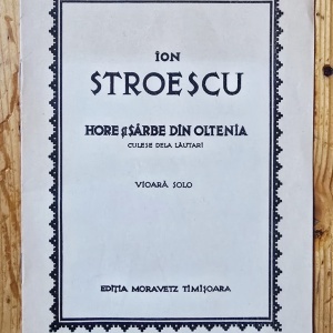 Ion Stroescu - Hore si sarbe din Oltenia culese dela lautari. Vioara solo