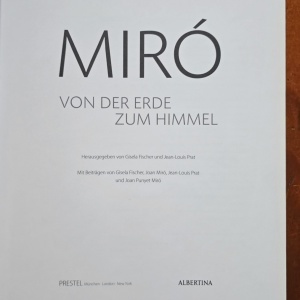 Joan Miro - Miro. Von der erde zum himmel (Albertina, Wien, 12. September 2014 - 11. Januar 2015) (editie hardcover) - Img 3