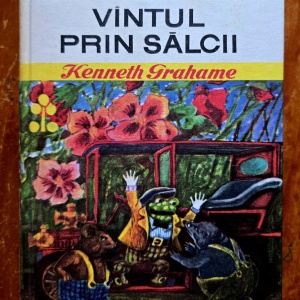 Kenneth Grahame - Vantul prin salcii (editie hardcover)