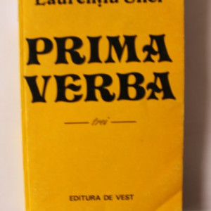 Laurentiu Ulici - Prima verba (3 vol, volumul II cu autograf) - Img 4