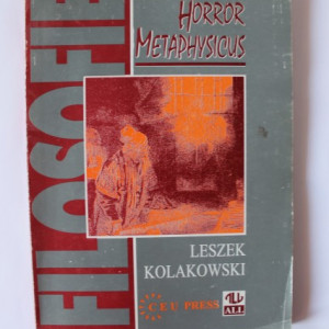 Leszek Kolakowski - Horror Metaphysicus
