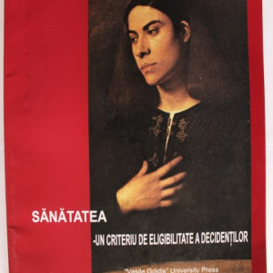 Liviu Moldovanu, Roxana Sirli Moldovanu - Sanatatea, un criteriu de eligibitate a decidentilor (cu autograf)