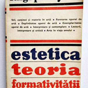 Luigi Pareyson - Estetica. Teoria formativitatii