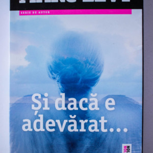 Marc Levy - Si daca e adevarat...