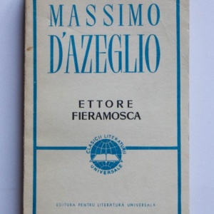 Massimo D`Azeglio - Ettore Fieramosca