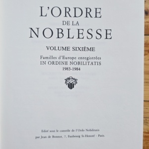 Maurice Roux (sous la direction generale de) - L`Ordre de la Noblesse. Familles d`Europe enregistrees in Ordine Nobilitatis (7 vol., editie hardcover, ”exemplaire de tete”) - Img 11