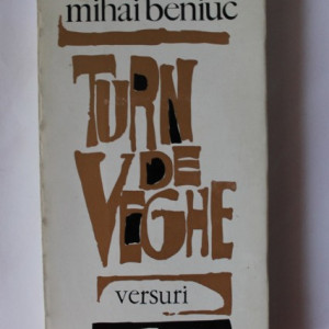 Mihai Beniuc - Turn de veghe