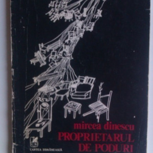 Mircea Dinescu - Proprietarul de poduri (cu autograf) - Img 2