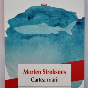 Morten Stroksnes - Cartea marii