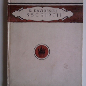 N. Davidescu - Inscriptii (editie hardcover, interbelica)
