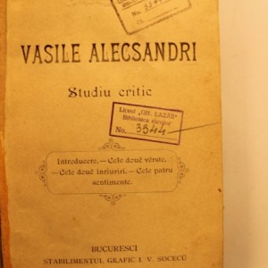 N. Petrascu - Vasile Alecsandri. Studiu critic (editie princeps, hardcover, frumos relegata) - Img 3