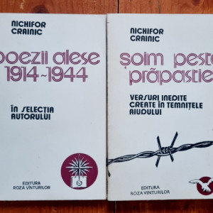 Nichifor Crainic - Poezii alese (1914-1944, in selectia autorului). Soim peste prapastie (versuri inedite create in temnitele Aiudului) (2 vol.)