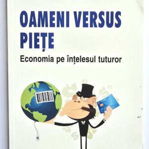 Paddy Hirsch - Oameni versus piete. Economia pe intelesul tuturor