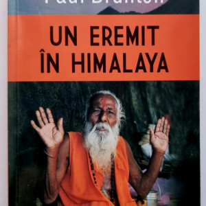 Paul Brunton - Un eremit in Himalaya
