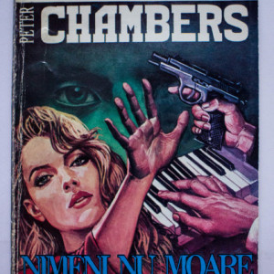 Peter Chambers - Nimeni nu moare de doua ori