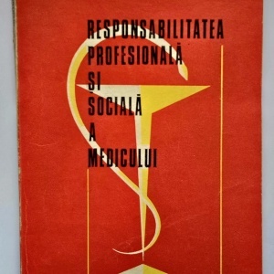 Radu Ozun, Emil Poenaru - Responsabilitatea profesionala si sociala a medicului