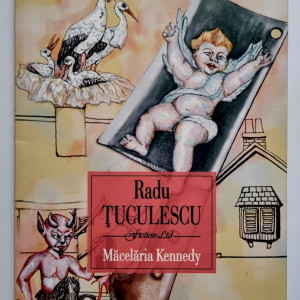 Radu Tuculescu - Macelaria Kennedy