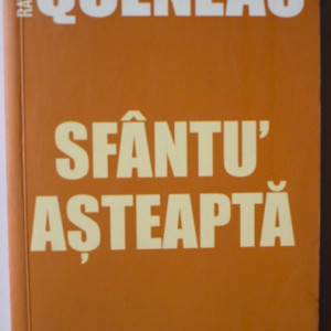 Raymond Queneau - Sfantu` Asteapta