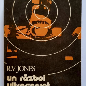 Reginald V. Jones - Un razboi ultrasecret (1939-1945)