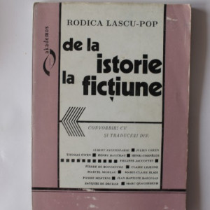 Rodica Lascu-Pop - De la istorie la fictiune
