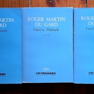 Roger Martin du Gard - Familia Thibault (5 vol.)