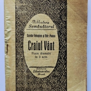Sandu Telejen si Adr. Pascu - Craiul Vant. Poem dramatic in trei acte (6 tablouri) (editie interbelica)