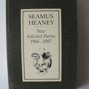 Seamus Heaney - New Selected Poems (1966-1987) (editie in limba engleza)