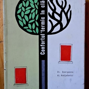 St. Georgescu, Al. Andjulovici - Confortul termic in cladiri (editie hardcover)