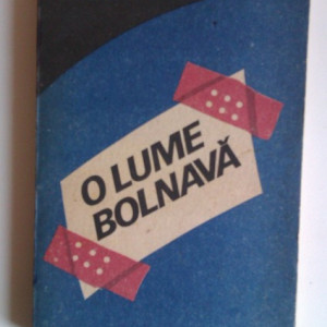 Stelian Turlea - O lume bolnava (cu autograf) - Img 2