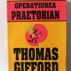 Thomas Gifford - Operatiunea Praetorian