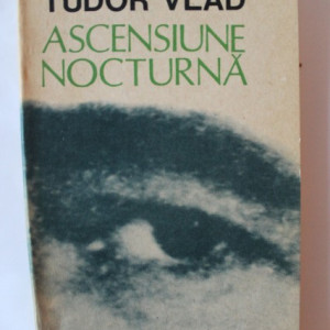 Tudor Vlad - Ascensiune nocturna