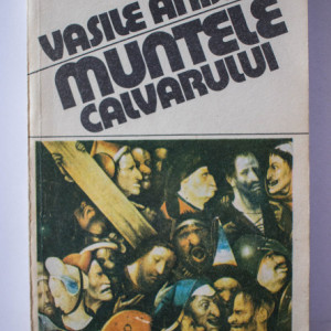 Vasile Andru - Muntele calvarului