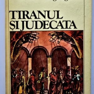 Werner Bergengruen - Tiranul si judecata