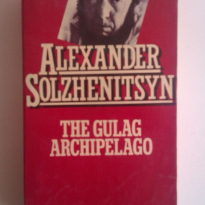 Alexander Solzhenitsyn - The Gulag arhipelago (editie in limba engleza)