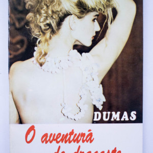 Alexandre Dumas - O aventura de dragoste
