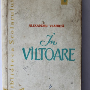 Alexandru Vlahuta - In valtoare