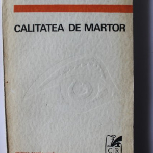 Ana Blandiana - Calitatea de martor (cu autograf) - Img 2
