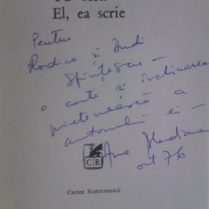 Ana Blandiana - Eu scriu tu scrii el,ea scrie (cu autograf)