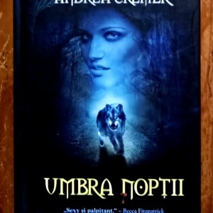 Andrea Cremer - Umbra noptii (editie hardcover)