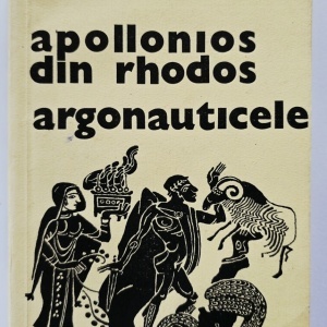 Apollonios din Rhodos - Argonauticele (Epopeea Argonautilor)
