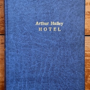 Arthur Hailey - Hotel (editie hardcover, frumos relegata)