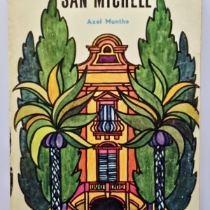 Axel Munthe - Cartea de la San Michele