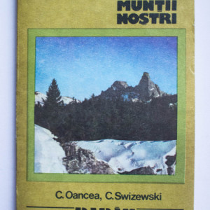 C. Oancea, C. Swizewski - Rarau-Giumalau (colectia Muntii nostri)