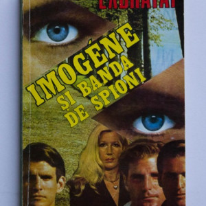 Charles Exbrayat - Imogene si banda de spioni