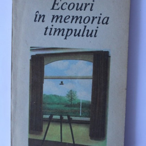 Claude Spaak - Ecouri in memoria timpului