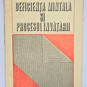 Constantin Paunescu - Deficienta mintala si procesul invatarii