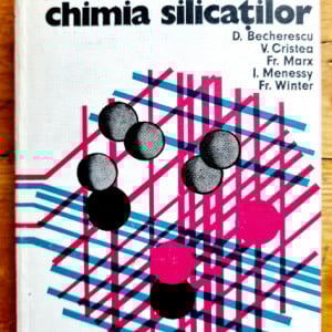 D. Becherescu, V. Cristea, Fr. Marx, I. Menessy, Fr. Winter - Metode fizice in chimia silicatilor (editie harcover)