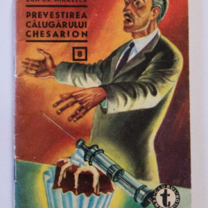 Dan Gr. Mihaescu - Prevestirea calugarului Chesarion